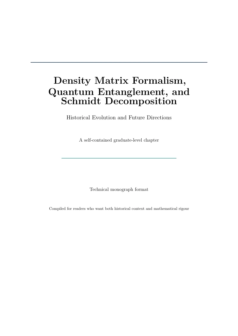 First page of Density Matrix Formalism, Quantum Entanglement, and Schmidt Decomposition